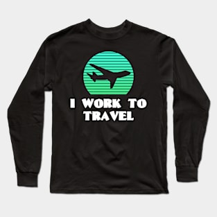 I WORK TO TRAVEL Retro Vintage Sunset Bright Green Flying Plane Long Sleeve T-Shirt